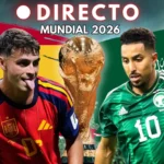 España – Arabia Saudí del Mundial 2026, en directo: previa y última hora del partido de la fase de grupos