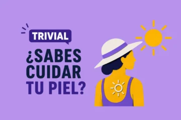 ¿Sabes cuidar tu piel? El test definitivo para prevenir el daño solar y el melanoma