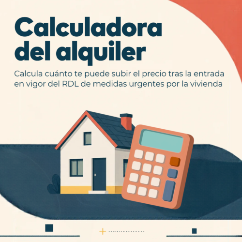 El Ministerio de Vivienda lanza la ‘calculadora del alquiler’ para que los inquilinos conozcan la subida máxima que se puede aplicar en su contrato